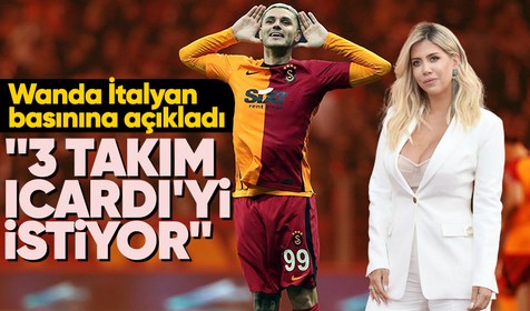 Galatasaray'ın yıldızı Icardi'yi 3 İtalyan devi istiyor! Wanda Nara duyurdu