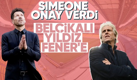Simeone onay verdi Atletico Madrid'in yıldızı Fenerbahçe'ye geliyor