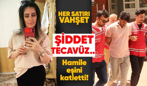 Hamile eşini katletti! Arkadaşının sözleri dehşete düşürdü: Eşinin dövüp, tecavüz ettiğini...