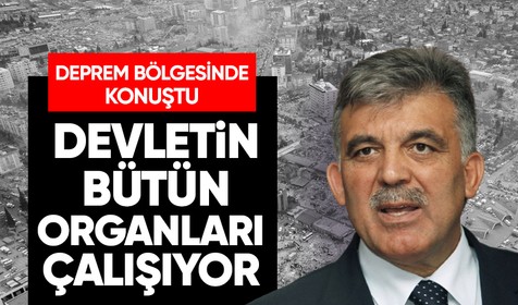 11. Cumhurbaşkanı Abdullah Gül, deprem bölgesi Malatya'da incelemelerde bulundu