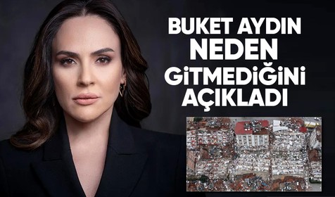 Buket Aydın, deprem bölgesine neden gitmediğini açıkladı: Çok gitmek istedim ama...