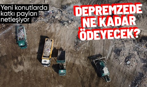 Deprem bölgesinde inşaat faaliyetleri sürerken bölgeye binlerce konut yapılacak: Depremzedeler yeni konut için ne kadar para ödeyecek?