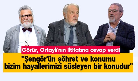 Naci Görür: Celal Şengör’le kıyaslanmak da beni ayrıca onore etti, onun şöhret ve konumu bizim hayallerimizi süsleyen bir konudur