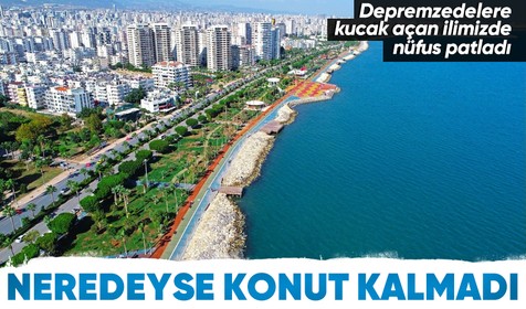 Depremzedelere kucak açan Mersin'de nüfus patlaması yaşanıyor! Neredeyse konut kalmadı