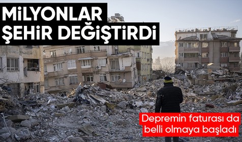 Kahramanmaraş merkezli depremler sonrası iller arası göç arttı: 2 milyon kişi başka ile taşındı