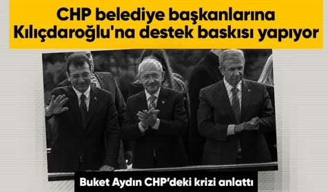CHP'de 11 belediye başkanına Kılıçdaroğlu'na destek çağrısı için baskı yapıyor