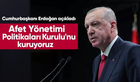 Cumhurbaşkanı Erdoğan'dan Ulusal Risk Kalkanı Toplantısı sonrası önemli açıklamalar
