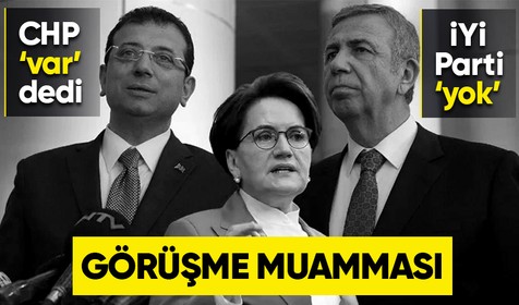 İmamoğlu ve Yavaş Akşener ile görüşecek iddialarına İYİ Parti'den açıklama geldi
