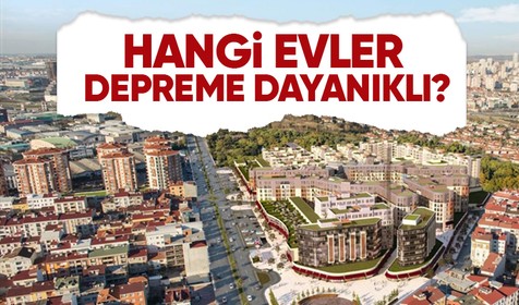 Jeofizik Yüksek Mühendisi Prof. Dr. Övgün Ahmet Ercan, depreme karşı en güvenli evleri açıkladı