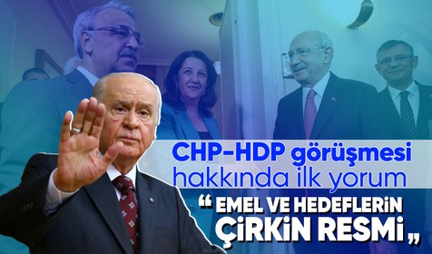 MHP Genel Başkanı Devlet Bahçeli'den Kılıçdaroğlu ve HDP görüşmesine tepki