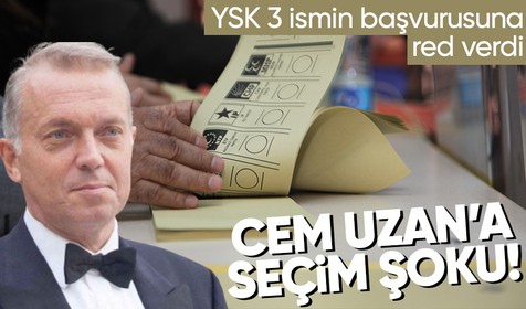 YSK cumhurbaşkanlığı adaylığı başvurularını değerlendirdi: Cem Uzan, Hakan Uzan ve Hürrem Ayaz'ın başvuruları reddedildi