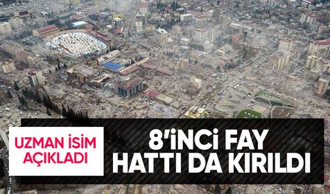 Kahramanmaraş merkezli 11 ilde yıkıma neden olan büyük depremlerin ardından 8. fay hattı da kırıldı