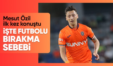 Mesut Özil futbola veda ettiğini açıklamasının ardından ilk kez konuştu