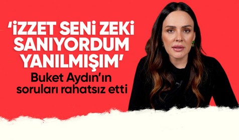 Millet İttifakı'na yönelik sözleri çok konuşulan Buket Aydın'ın soruları İzzet Çapa'yı da rahatsız etti