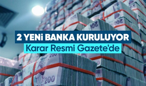 2 yeni 'banka' kuruluyor! Karar Resmi Gazete'de