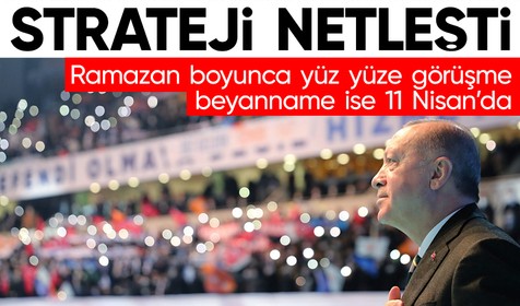 Görüşmeler yüz yüze beyanname 11 Nisan'da! AK Parti deprem gölgesinde seçim stratejisini netleştirdi