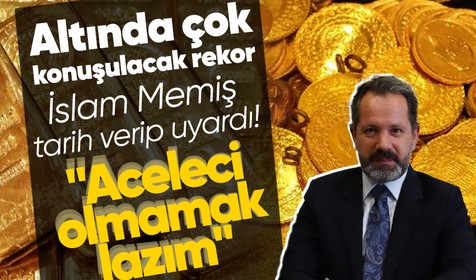 Rekora doymayan altın yeni haftaya nasıl başladı? İslam Memiş yatırımcıları uyardı! Tarih verdi, rekor yolda