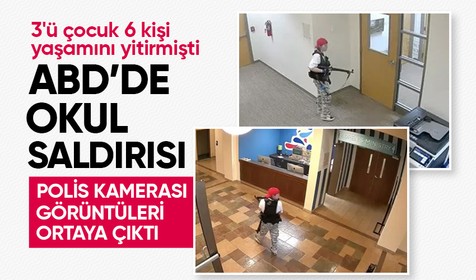 ABD'deki okul saldırısına ilişkin polis kamerası görüntüleri paylaşıldı! Saldırgan defalarca ateş ederek öldürüldü