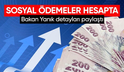 Aile ve Sosyal Hizmetler Bakanı Derya Yanık duyurdu: Mart ayı sosyal yardım ödemeleri hesapta