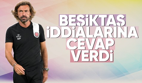 Andrea Pirlo'dan Beşiktaş sözleri! İtalyan basınına cevap verdi