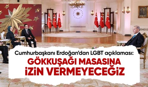 Cumhurbaşkanı Erdoğan'dan 6284 açıklaması: Gökkuşağı masasına izin vermeyeceğiz