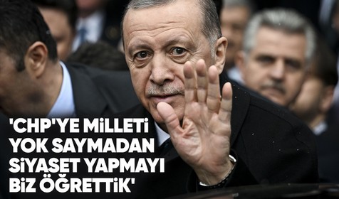 Cumhurbaşkanı Recep Tayyip Erdoğan: CHP zihniyetine milleti yok sayarak bu ülkede siyaset yapılamayacağını AK Parti öğretmiştir