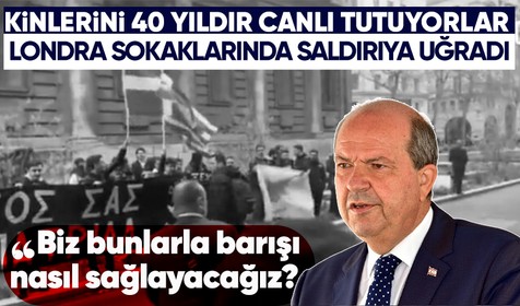 KKTC Cumhurbaşkanı Ersin Tatar'a Londra'da saldırı girişimi: Ellerinde Yunan bayraklarıyla ırkçı ve çirkin sloganlar attılar