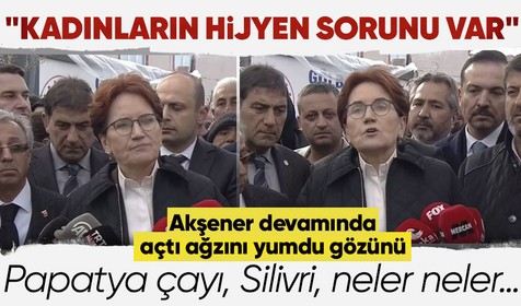 İyi Parti Genel Başkanı Meral Akşener Adıyaman'da konuştu: Hijyen sıkıntısı var, kadınlar benden bu sesi duyurmamı istedi