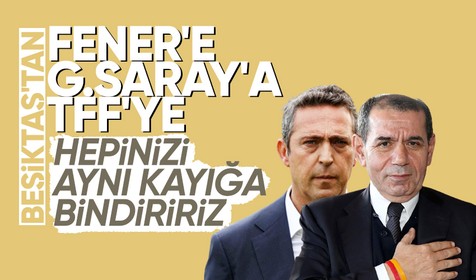 Beşiktaş'tan G.Saray'a F.Bahçe'ye TFF'ye sert sözler! "Aynı kayığa bindiririz"