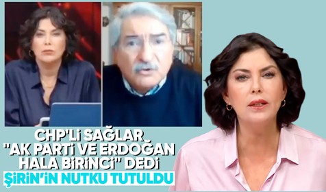 CHP'li Fikri Sağlar'ın 'AK Parti ve Erdoğan birinci' sözleri sonrası Şirin Payzın şoka girdi!
