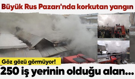 Son dakika! Van'da Büyük Rus Pazarı alevlere teslim oldu! 250 iş yerinin olduğu alandan dumanlar yükseliyor