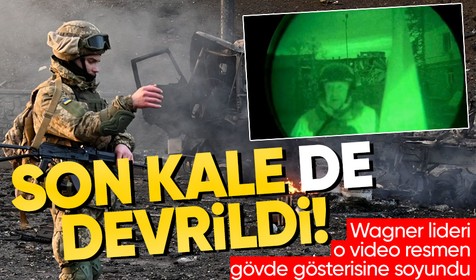 Wagner grubunun lideri Yevgeny Prigozhin paylaştığı video ile dünyaya ilan etti: Rusya, Ukrayna savaşında kritik eşik aşıldı