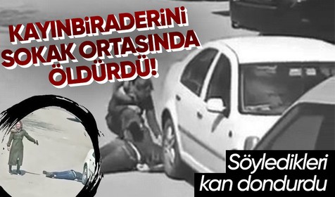 Şanlıurfa'da kayınbiraderini sokak ortasında öldüren kadının söyledikleri kan dondurdu