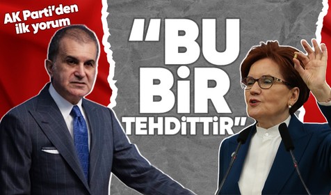 AK Parti Sözcüsü Ömer Çelik'ten İYİ Parti Genel Başkanı Meral Akşener'e: Meclis çatısı altındaki kurşun sergisi tehdittir!