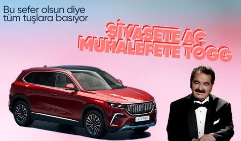 İbrahim Tatlıses'ten muhalefete Togg göndermesi
