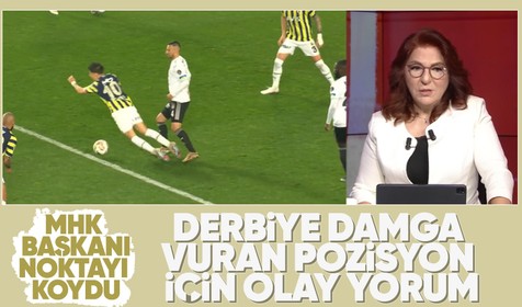 MHK Başkanı Lale Orta son noktayı koydu! Fenerbahçe-Beşiktaş derbisindeki Arda Güler'in pozisyonu penaltı mı?