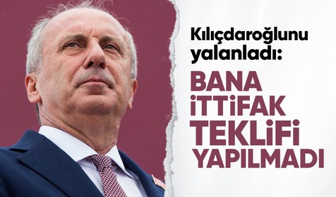 Muharrem İnce'den, 'Teklif yapıldı ancak uzlaşılamadı' diyen Kılıçdaroğlu'na yanıt