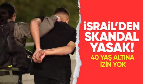 İsrail'den skandal yasak! Filistinli erkeklerin Mescid-i Aksa'ya girişi yasaklandı