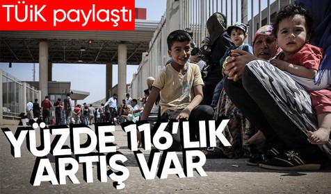 TÜİK son göç rakamlarını duyurdu: Ülkemize göç edenlerin sayısı 2021'de yüzde 116 arttı