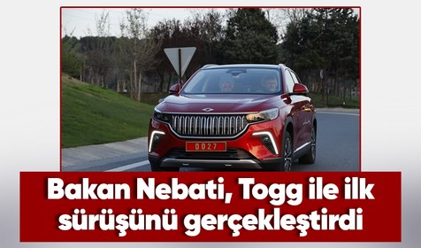 Bakan Nebati, Togg ile ilk sürüşünü sosyal medya hesabında paylaştı