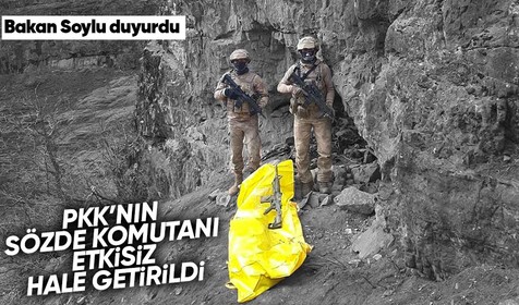 İçişleri Bakanı Süleyman Soylu açıkladı: PKK'nın sözde komutanı etkisiz hale getirildi