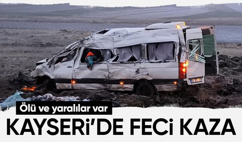 Kayseri'de minibüs şarampole devrildi: 2 ölü, 10 yaralı