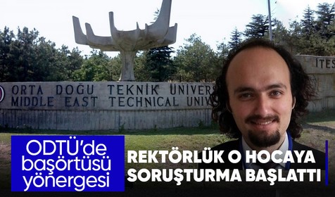 ODTÜ'te online sınavlar için tesettürlü öğrencilere yönerge! Rektörlük soruşturma başlattı, bölüm özür metni yayınladı