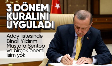 Son dakika haberleri... Cumhurbaşkanı Recep Tayyip Erdoğan 3 dönem kuralını istisnasız uyguladı! İşte aday listesine giremeyen AK Partililer