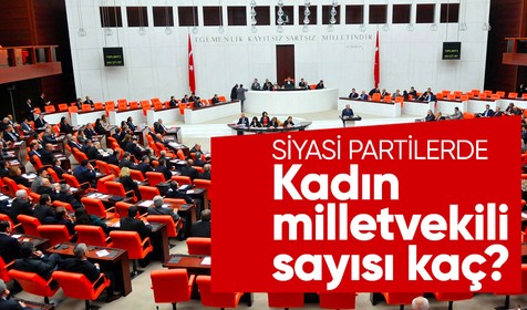 14 Mayıs seçimlerinde milletvekili listeleri belirlendi! İşte siyasi partilerde kadın milletvekili sayısı