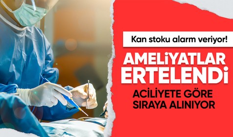 Kalp ameliyatlarının yüzde 30'u kan yokluğundan ertelenmek zorunda kalıyor