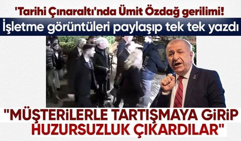 Çengelköy'deki 'Tarihi Çınaraltı'nda Ümit Özdağ gerilimi! 'İçeri alınmadık' dediler, mekan sahibi görüntüleri paylaştı
