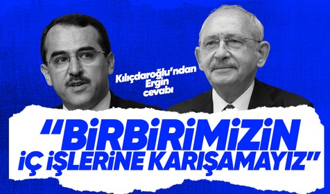 CHP Genel Başkanı Kemal Kılıçdaroğlu'ndan Sadullah Ergin cevabı: Biz onların içişlerine karışamayız, zaman çok büyük sıkıntı çıkar!