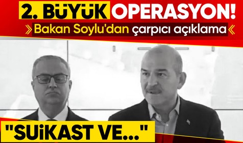 Son dakika: İkinci büyük Kökünü Kurutma Operasyonu! Bakan Soylu açıkladı: Suikast ve...
