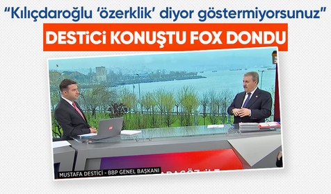 BBP Genel Başkanı Destici'den İlker Karagöz'e: Kılıçdaroğlu özerklik istiyor siz göstermiyorsunuz